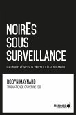 NoirEs sous surveillance. Esclavage, repression et violence d'Etat au Canada (eBook, ePUB)