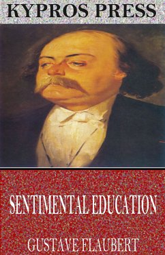 Sentimental Education (eBook, ePUB) - Flaubert, Gustave