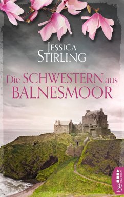 Die Schwestern aus Balnesmoor (eBook, ePUB) - Stirling, Jessica