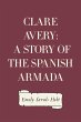 Clare Avery: A Story of the Spanish... - Bild 1