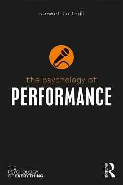 The Psychology of Performance (eBook, ePUB) - Cotterill, Stewart T.