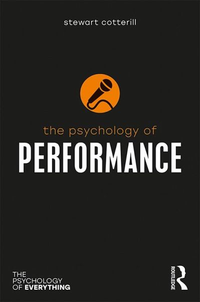 The Psychology of Performance (eBook, ePUB) The Psychology of Performance (eBook, ePUB)