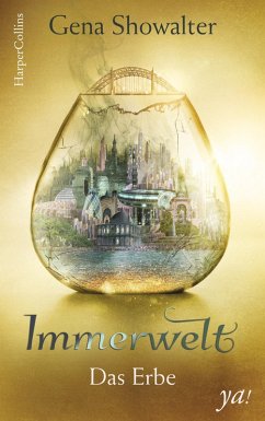 Das Erbe / Immerwelt Bd.3 (eBook, ePUB) - Showalter, Gena