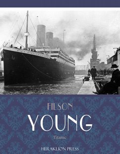 Titanic (eBook, ePUB) - Young, Filson
