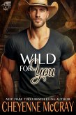 Wild for You (Riding Tall 2, #4) (eBook, ePUB)