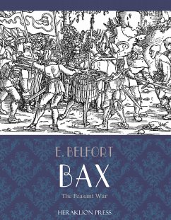 The Peasant War (eBook, ePUB) - Belfort Bax, E.