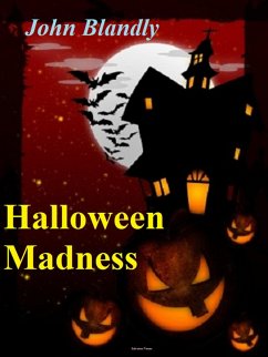 Halloween Madness (contemporary romance) (eBook, ePUB) - Blandly, John
