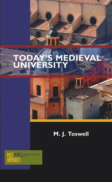Today's Medieval University (eBook, PDF)
