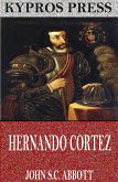 Hernando Cortez (eBook, ePUB)