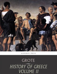 History of Greece Volume 2: Grecian History to the Reign of Pisistratus at Athens (eBook, ePUB) - Grote, George