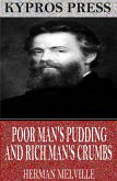 Poor Man&quote;s Pudding and Rich Man&quote;s Crumbs (eBook, ePUB)