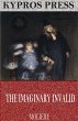 The Imaginary Invalid (eBook, ePUB) - Bild 1