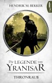 Die Legende von Yranisar - Thronraub (eBook, ePUB)