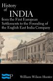History of India, From the First European Settlements to the Founding of the English East India Company (eBook, ePUB)