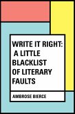 Write It Right: A Little Blacklist of Literary Faults (eBook, ePUB)