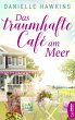 Das traumhafte Café am Meer (eBook,... - Bild 1