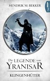 Die Legende von Yranisar - Klingenhüter (eBook, ePUB)