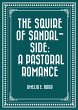 The Squire of Sandal-Side: A Pastoral... - Bild 1