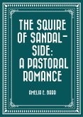 The Squire of Sandal-Side: A Pastoral Romance (eBook, ePUB)