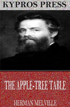 The Apple-Tree Table (eBook, ePUB) - Melville, Herman