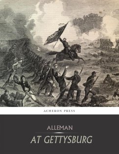 At Gettysburg, or, What a Girl Saw and Heard of the Battle (eBook, ePUB) - Pierce Alleman, Matilda