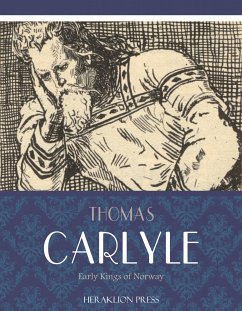 Early Kings of Norway (eBook, ePUB) - Carlyle, Thomas