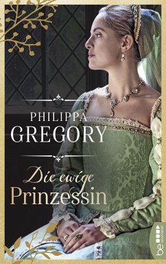 Die ewige Prinzessin (eBook, ePUB) - Gregory, Philippa