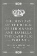 The History of the Reign of Ferdinand... - Bild 1