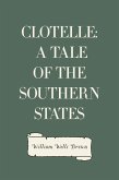 Clotelle: A Tale of the Southern States (eBook, ePUB)