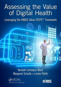 Assessing the Value of Digital Health (eBook, PDF) - Cortelyou-Ward, Kendall; Schulte, Margaret; Pettit, Lorren