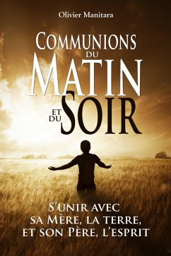Communions du matin et du soir (eBook, ePUB) - Manitara, Olivier
