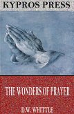 The Wonders of Prayer (eBook, ePUB)