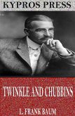 Twinkle and Chubbins (eBook, ePUB)