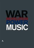 Music,Power,War and Revolution
