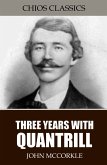 Three Years with Quantrill (eBook, ePUB)