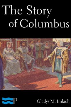 The Story of Columbus (eBook, ePUB) - M. Imlach, Gladys