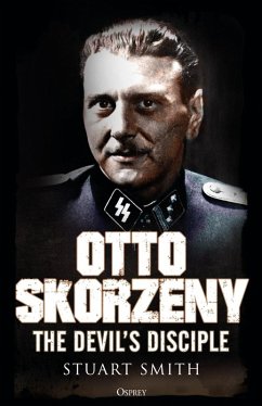 Otto Skorzeny (eBook, PDF) - Smith, Stuart