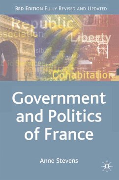 Government and Politics of France (eBook, PDF) - Stevens, Anne