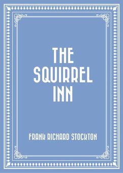 The Squirrel Inn (eBook, ePUB) - Richard Stockton, Frank