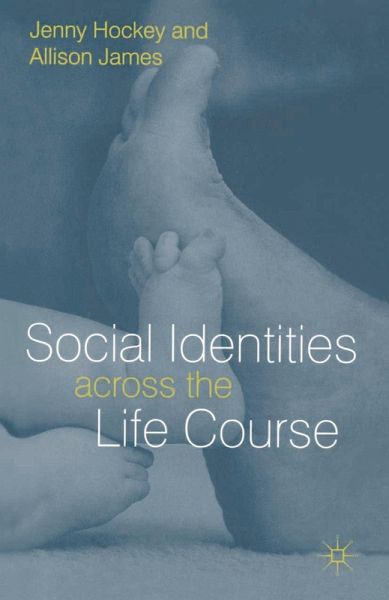 Social Identities Aross Life Course (eBook, PDF) Social Identities Aross Life Course (eBook, PDF)