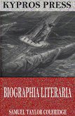 Biographia Literaria (eBook, ePUB)