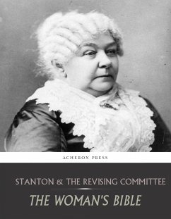 The Womans Bible (eBook, ePUB) - Cady Stanton, Elizabeth