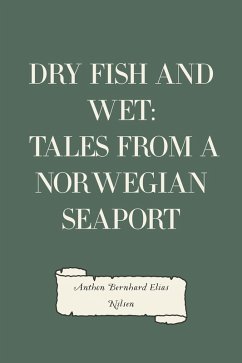 Cover Dry Fish and Wet: Tales from a Norwegian Seaport (eBook, ePUB)