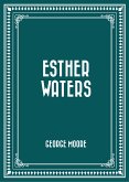 Esther Waters (eBook, ePUB)