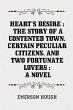 Heart's Desire : The Story of a... - Bild 1