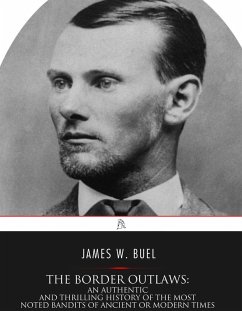 The Border Outlaws (eBook, ePUB) - W. Buel, James