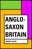 Anglo-Saxon Britain (eBook, ePUB)
