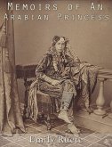 Memoirs of An Arabian Princess (eBook, ePUB)