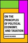 On The Principles of Political Economy, and Taxation (eBook, ePUB)
