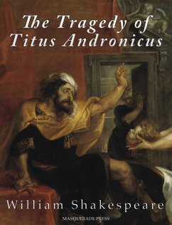 The Tragedy of Titus Andronicus (eBook, ePUB) - Shakespeare, William